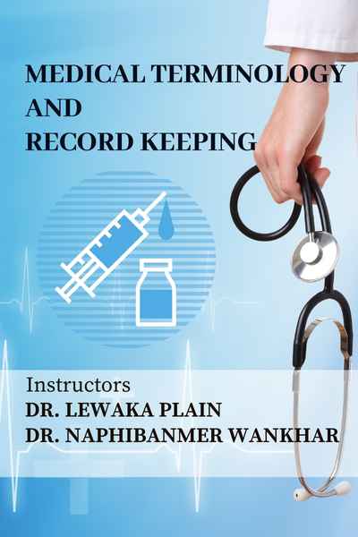 Medical Terminology and Record Keeping